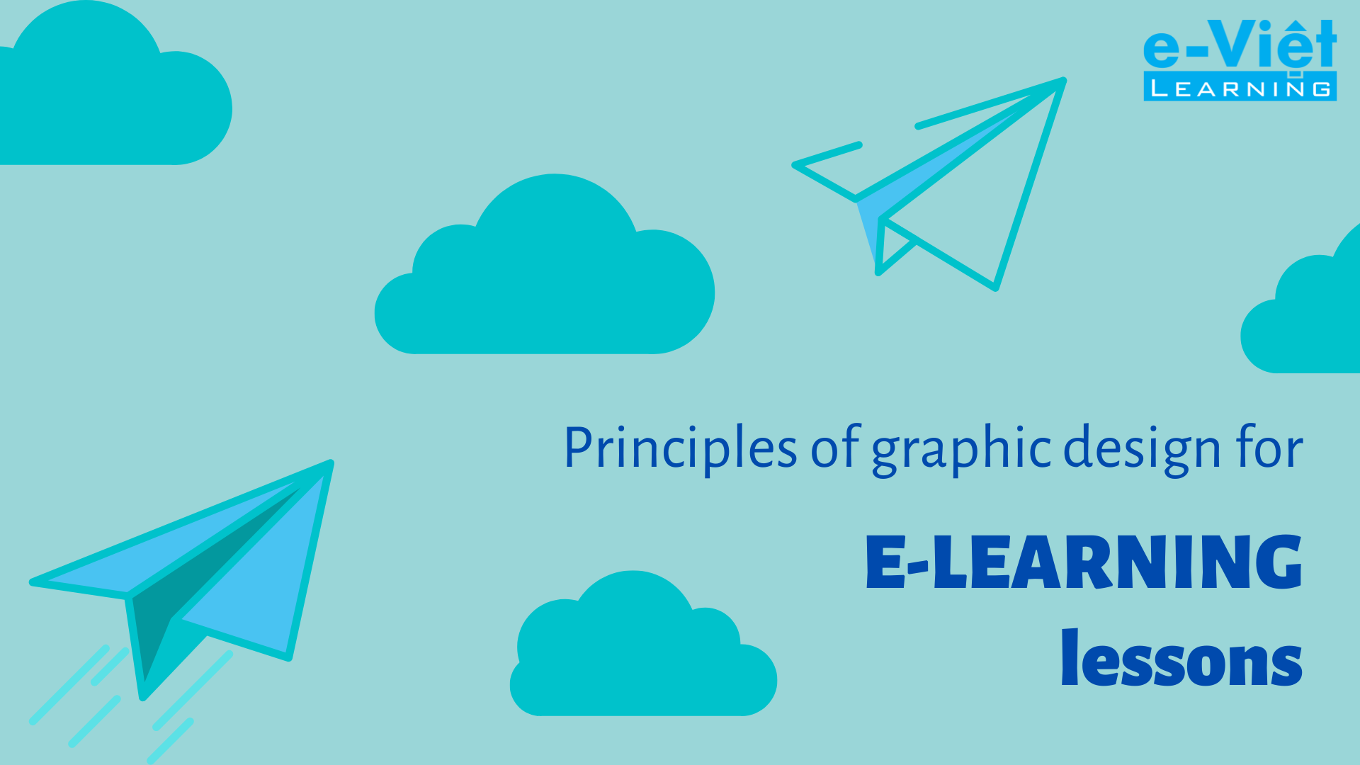 Principles of graphic design for E-Learning lessons