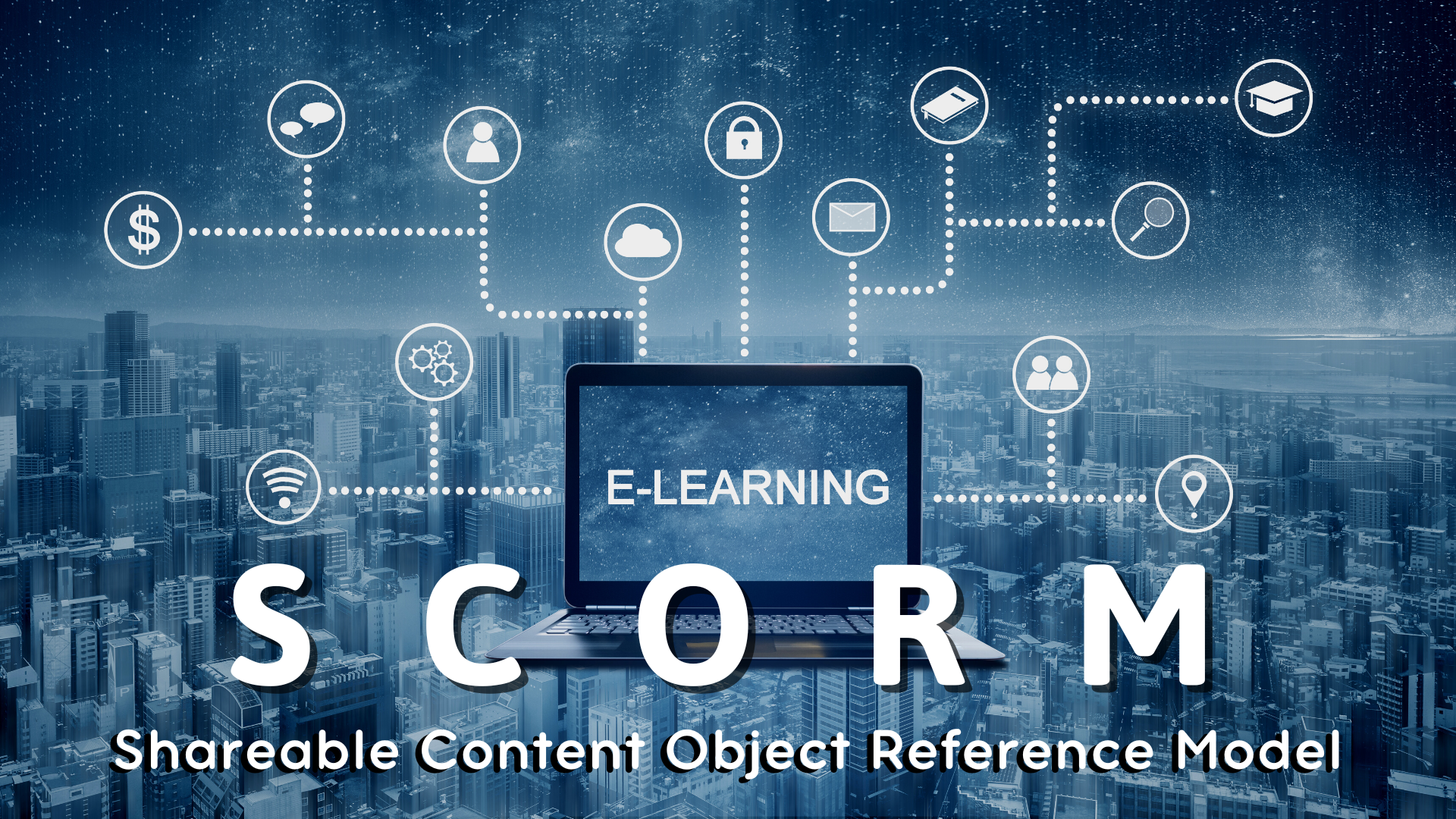 Tiêu chuẩn Scorm trong E-learning có gì hay?
